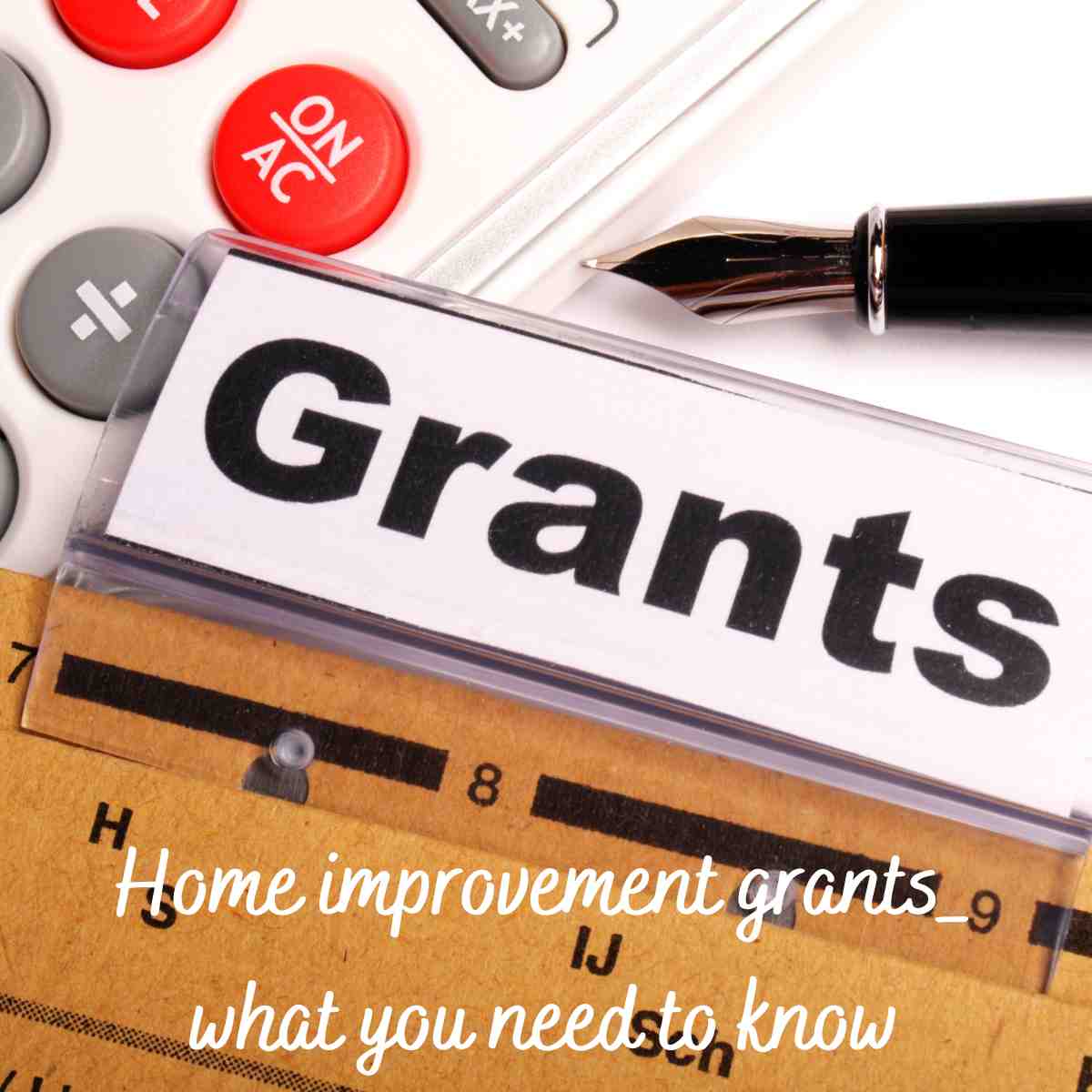 Home improvement grants_ what you need to know